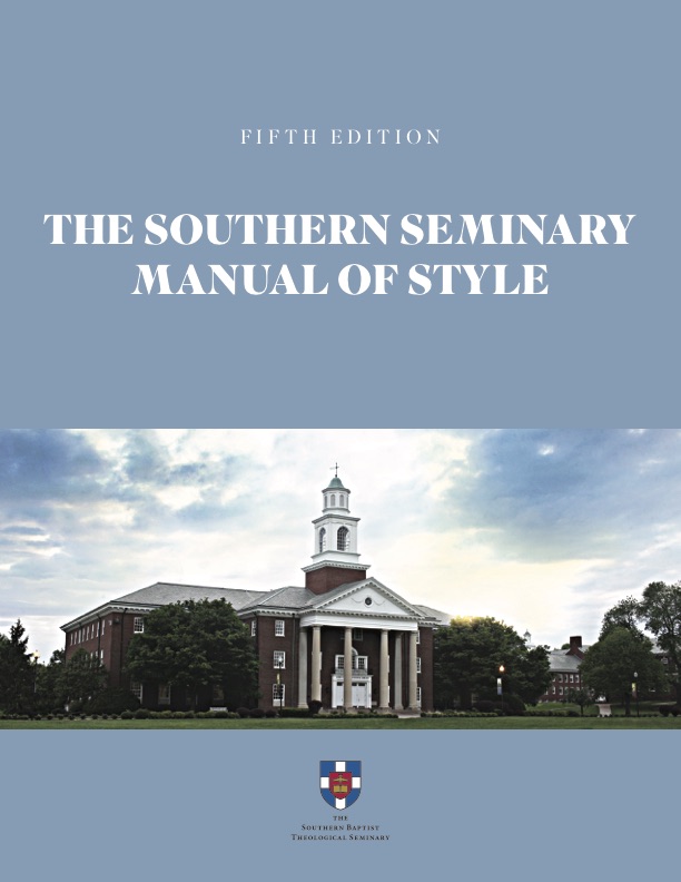 The Southern Seminary Manual of Style